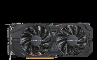 技嘉GV-N970WF3OC-4GD显卡的性能与特点剖析（一款强悍的显卡，为你带来极致游戏体验）